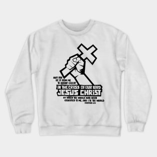 But far be it from me to boast except in the cross of our Lord Jesus Christ Crewneck Sweatshirt